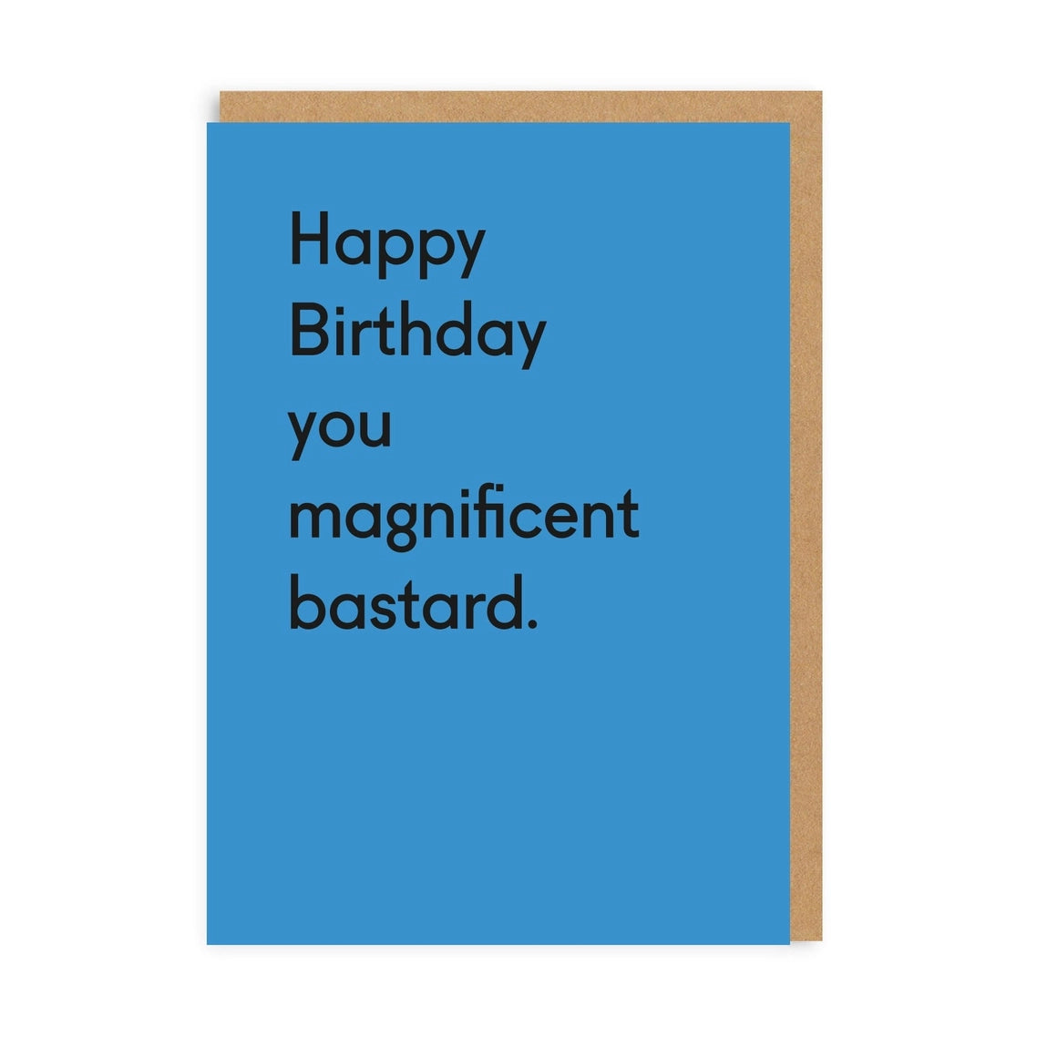 Heliotique Magnificent Bastard Birthday Card