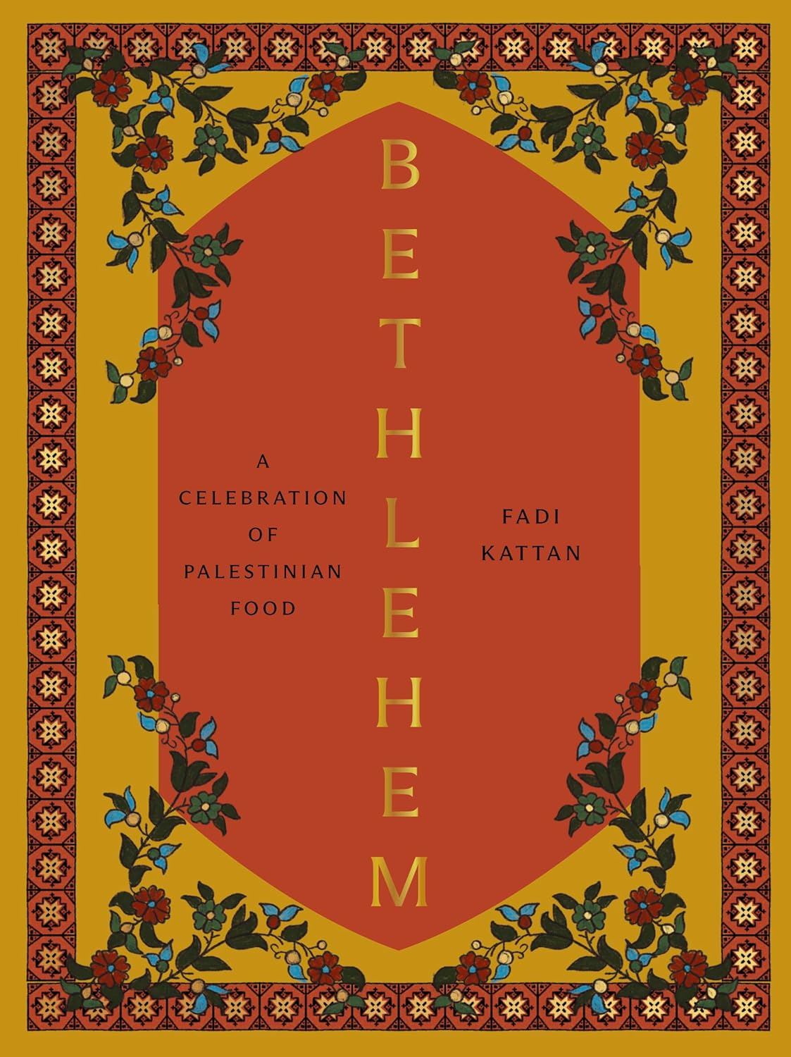 Heliotique | Bethlehem: A Celebration Of Palestinian Food Recipe Book