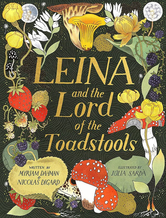 Heliotique | Leina And The Lord Of The Toadstools Book 