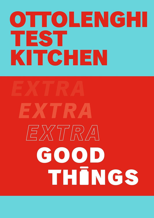 Heliotique | Ottolenghi Test Kitchen: Extra Good Things