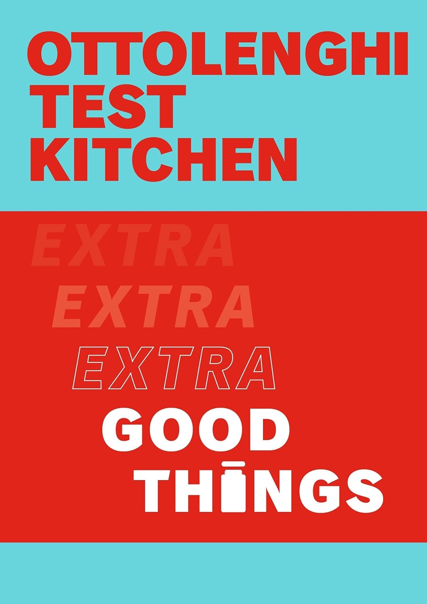 Heliotique | Ottolenghi Test Kitchen: Extra Good Things