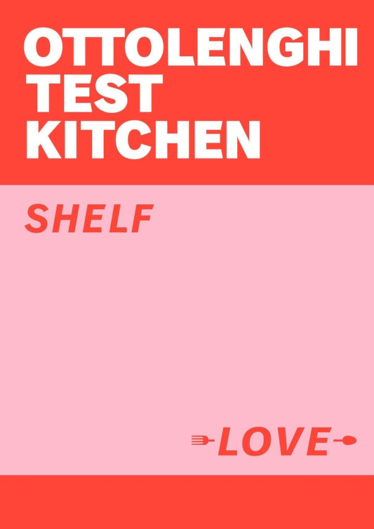 Heliotique | Ottolenghi Test Kitchen: Shelf Love Recipe Book