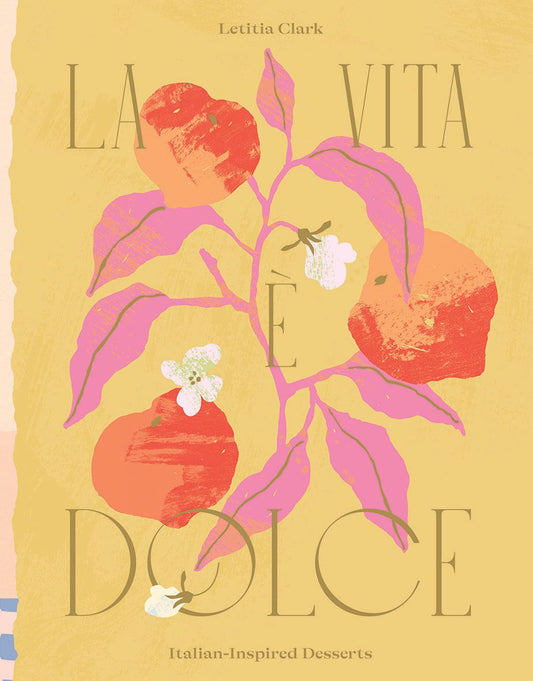 Heliotique | 'La Vita E Dolce' Recipe Book by Letitia Clark