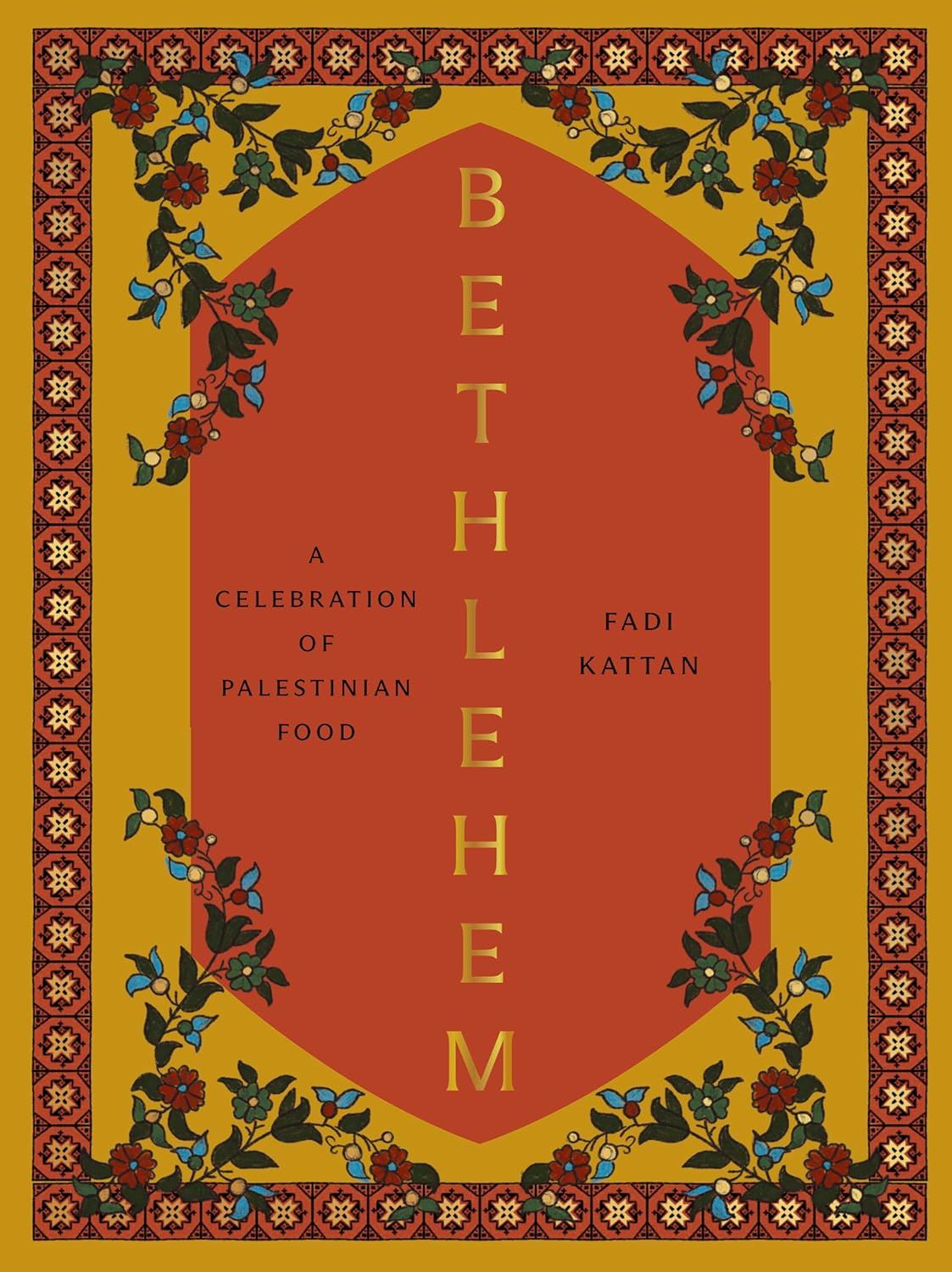 Heliotique | Bethlehem: A Celebration Of Palestinian Food Recipe Book