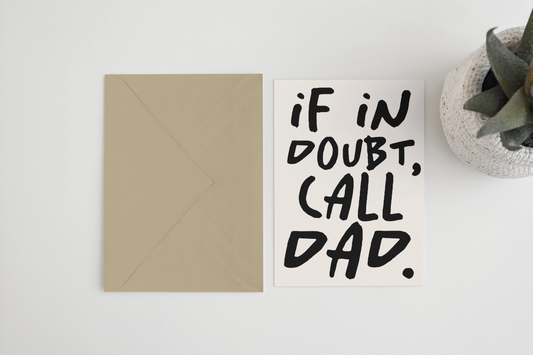 Heliotique If In Doubt, Call Dad Card