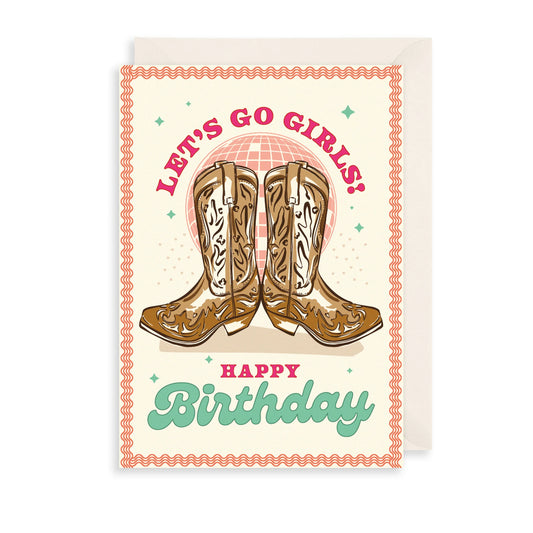 Heliotique | The Art File Let's Go Girls Cowboy Boots Card