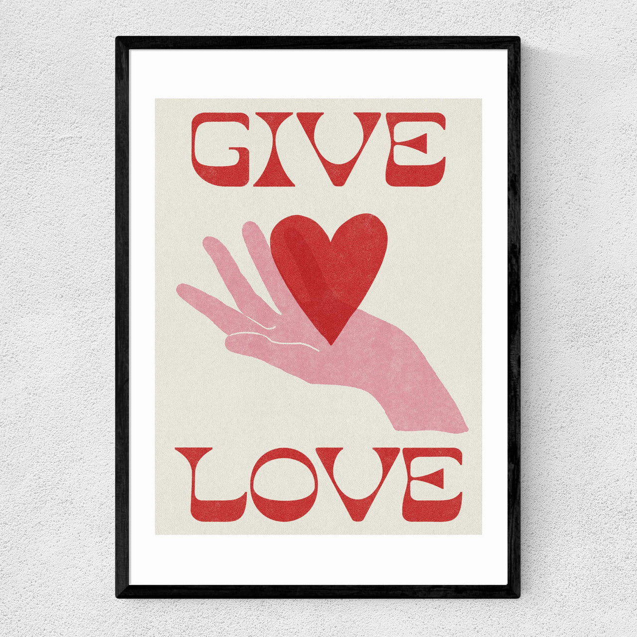 Give Love Print