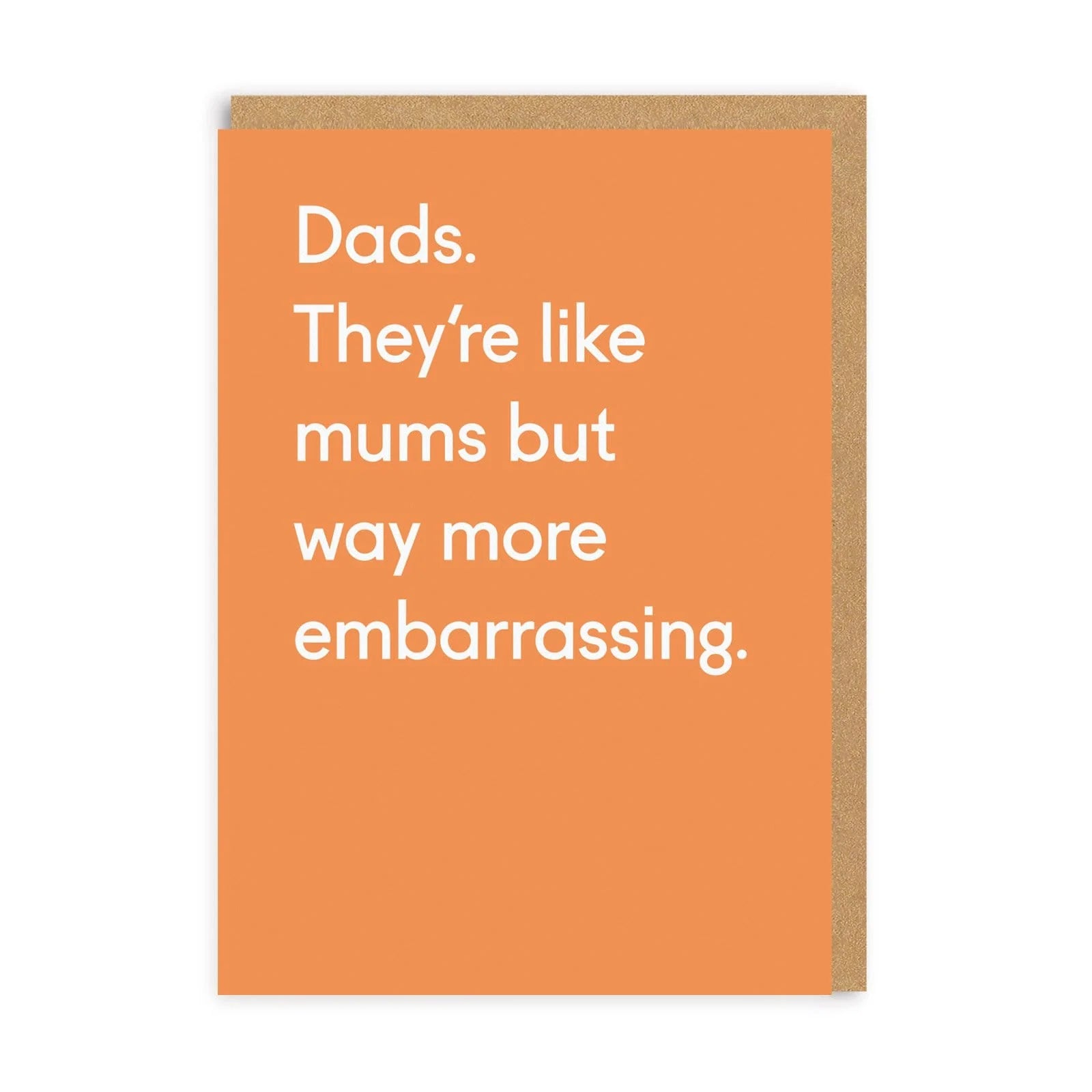 Heliotique Dad Way More Embarrassing Card