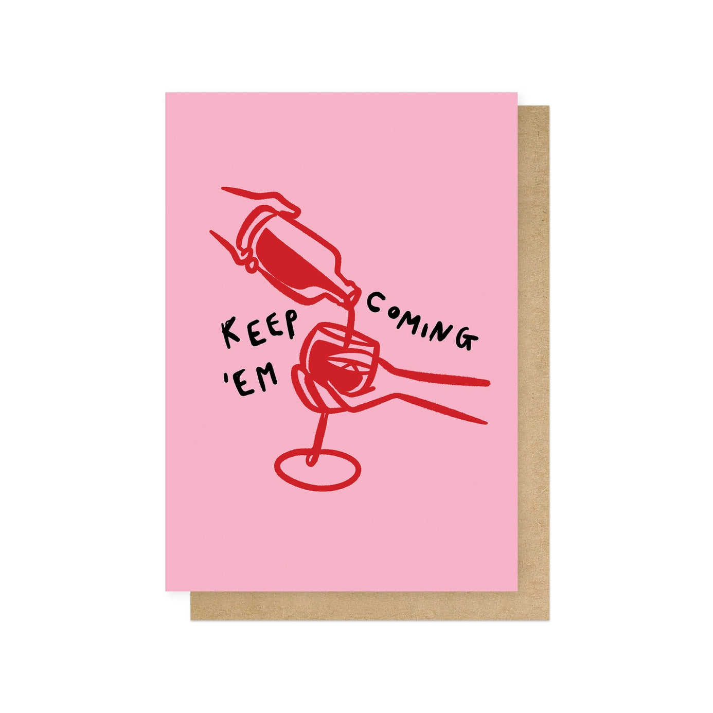 Heliotique Keep 'Em Coming Card