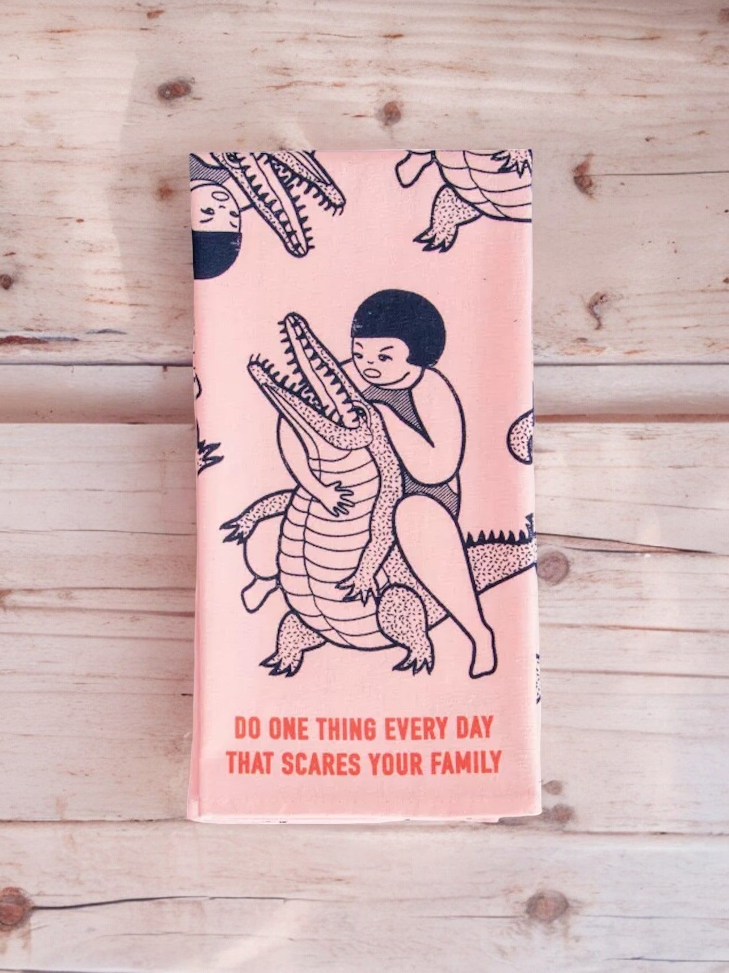 Scares Your Family Tea Towel